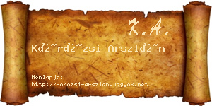 Körözsi Arszlán névjegykártya